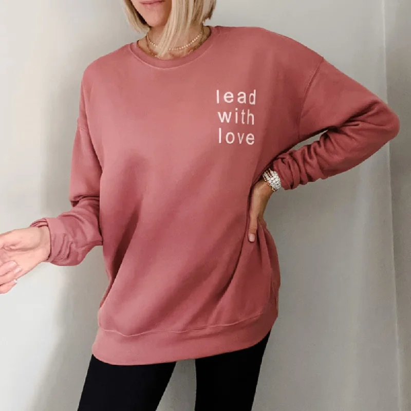 Lead With Love Sweatshirt Casual Graphic Hoodies